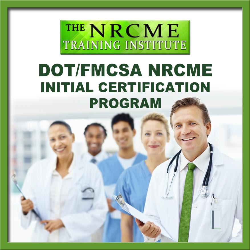 DOT NRCME Training Program